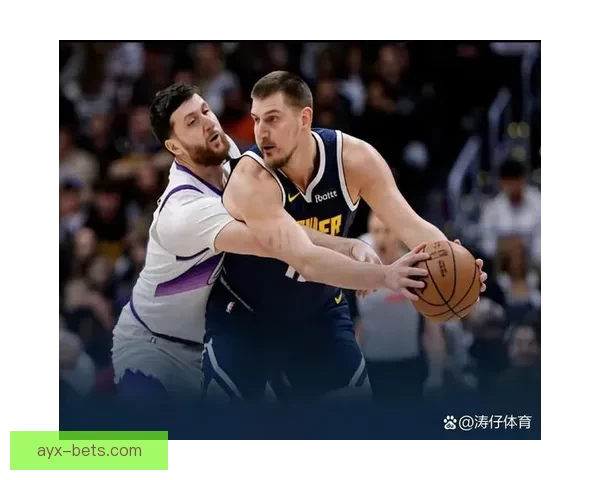 掘金豪取七连胜约基奇三双领衔穆雷37分横扫爵士